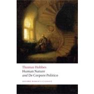 The Elements of Law, Natural and Politic  Part I: Human Nature; Part II: De Corpore Politico with Three Lives by Hobbes, Thomas; Gaskin, J. C. A., 9780199549702