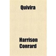 Quivira by Conrard, Harrison, 9780217979702