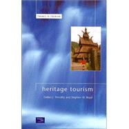 Heritage Tourism by Timothy, Dallen J.; Boyd, Stephen W., 9780582369702