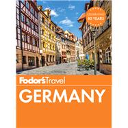 Fodor's Germany by FODOR'S TRAVEL GUIDES, 9781101879702