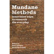 Mundane Methods by Holmes, Helen; Hall, Sarah Marie, 9781526139702