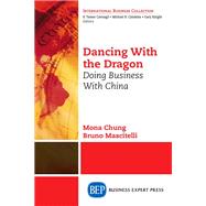 Dancing With the Dragon by Chung, Mona; Mascitelli, Bruno, 9781606499702