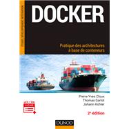 Docker by Pierre-Yves Cloux; Thomas Garlot; Johann Kohler, 9782100789702