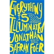 Everything Is Illuminated by Foer, Jonathan Safran, 9780060529703