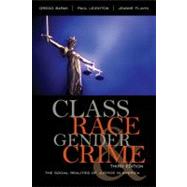 Class, Race, Gender, and Crime by Barak, Gregg; Flavin, Jeanne; Leighton, Paul, 9780742599703