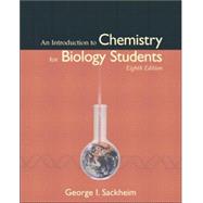 Introduction to Chemistry for Biology Students, An by Sackheim, George I., 9780805339703