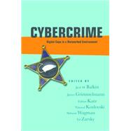 Cybercrime by Balkin, J. M., 9780814799703