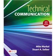 Technical Communication with 2021 MLA Update by Mike Markel; Stuart A. Selber, 9781319459703