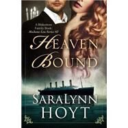 Heaven Bound by Hoyt, Saralynn, 9781503359703