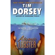 Atomic Lobster by Dorsey Tim, 9780060829704