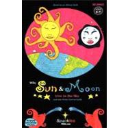 Why Sun & Moon Live in the Sky by Green, Shannon, 9781469939704