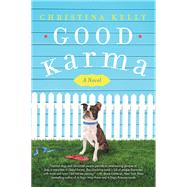 Good Karma by Kelly, Christina, 9780062659705
