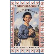 Hattie's Story by Kirby, Susan, 9780689809705