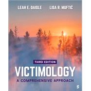 Victimology by Leah E. Daigle; Lisa R. Muftic, 9781071919705