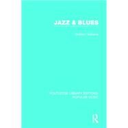 Jazz & Blues by Vulliamy; Graham, 9781138649705