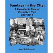 Sundays in the City by Malinowski, Jozef S., 9781450569705