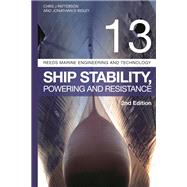 Ship Stability, Powering and Resistance by Ridley, Jonathan; Patterson, Christopher, 9781472969705