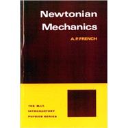 Newtonian Mechanics by French, A.P., 9780393099706