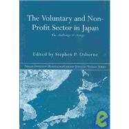 The Voluntary and Non-Profit Sector in Japan: The Challenge of Change by P.; ROSBO027ROSBO009 Stephen, 9780415249706