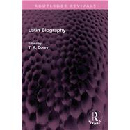 Latin Biography by T. A. Dorey, 9781032609706