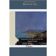 Dawn of All by Benson, Robert Hugh, 9781503329706