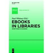 Trade Ebooks in Libraries by Whitney, Paul; de Castell, Christina, 9783110309706