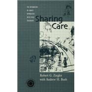 Sharing Care: The Integration of Family Approaches with Child Treatment by Ziegler,Robert, 9781138009707