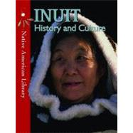 Inuit History and Culture by Dwyer, Helen; Burgan, Michael, 9781433959707