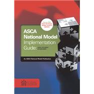 ASCA National Model Implementation Guide: ASCA Student Standards by American School Counselor Association, 9781929289707