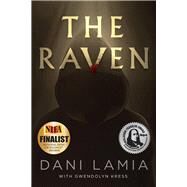 The Raven by Lamia, Dani; Kress, Gwendolyn, 9781933769707