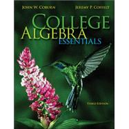 College Algebra Essentials by Coburn, John; Coffelt, Jeremy, 9780073519708