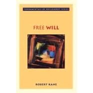 A Contemporary Introduction to Free Will by Kane, Robert, 9780195149708