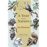 A Year With Nature by Crump, Marty; McIvor, Bronwyn, 9780226449708