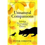 Unnatural Companions by Christie, Peter, 9781610919708