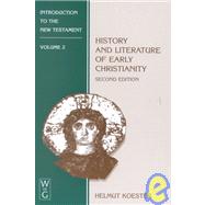 Introduction to the New Testament Vol. 2 : History and Literature of Early Christianity by Koester, Helmut, 9783110149708