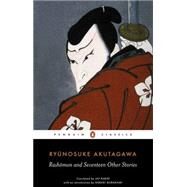 Rashomon and Seventeen Other Stories by Akutagawa, Ryunosuke; Murakami, Haruki; Rubin, Jay, 9780140449709