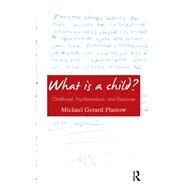 What Is a Child? by Plastow, Michael Gerard, 9780367329709