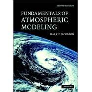 Fundamentals of Atmospheric Modeling by Mark Z. Jacobson, 9780521839709