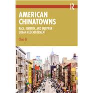 American Chinatowns by Chuo Li, 9781040359709