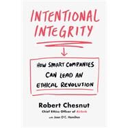 Intentional Integrity by Chesnut, Robert, 9781250239709