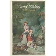 The Novel of Adultery by Armstrong, Judith M., 9781349029709