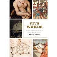 Five Words by Greene, Roland, 9780226709710