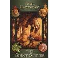 The Giant-Slayer by Lawrence, Iain, 9780440239710