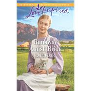 Runaway Amish Bride by Bale, Leigh, 9781335509710