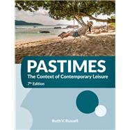 Pastimes: The Context of Contemporary Leisure by Ruth V. Russell, 9781571679710