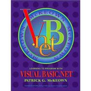 Learning to Program with VISUAL BASIC. Net by Patrick G. McKeown (Univ. of Georgia ), 9780471229711