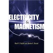 Electricity and Magnetism by Nayfeh, Munir H.; Brussel, Morton K., 9780486789712