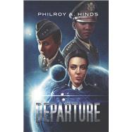 Departure by Hinds, Philroy A., 9781667859712