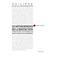 Les mtamorphoses de la distinction by Philippe Coulangeon, 9782246769712
