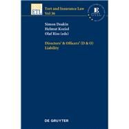 Directors & Officers - D & O Liability by Deakin, Simon F.; Koziol, Helmut; Riss, Olaf, 9783110489712